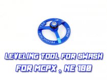 Leveling Tool for Swash (MCPX , BL & NE180)